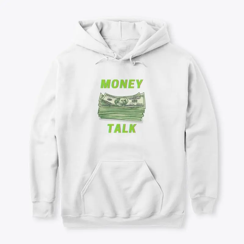 Money Talk Hoodie