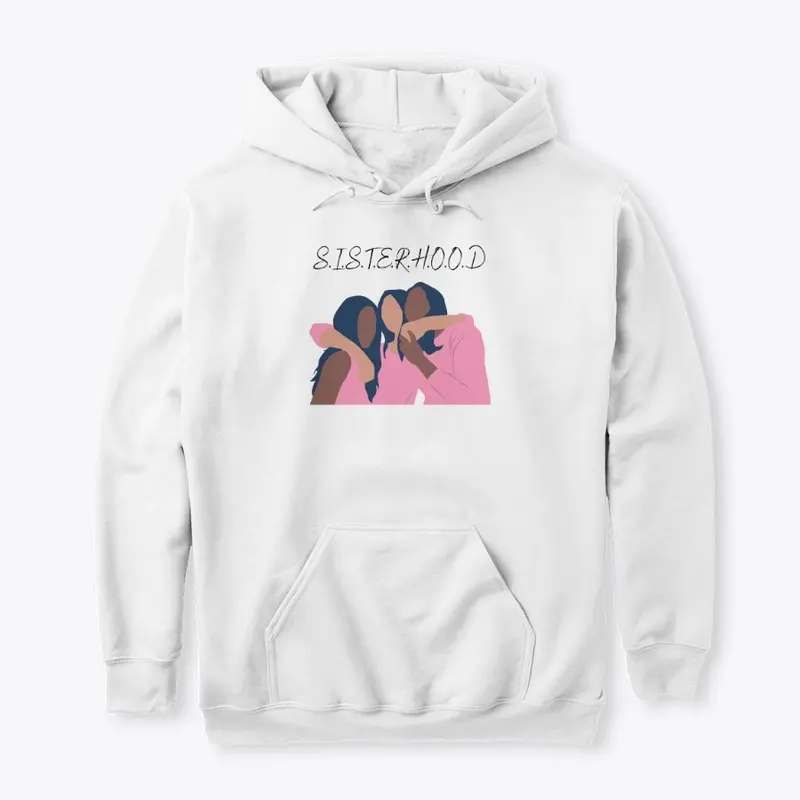 SISTERHOOD hoodie